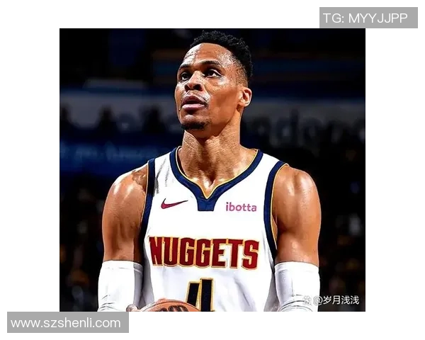 拉塞尔威斯布鲁克如何在NBA赛场上重塑自我与球队价值