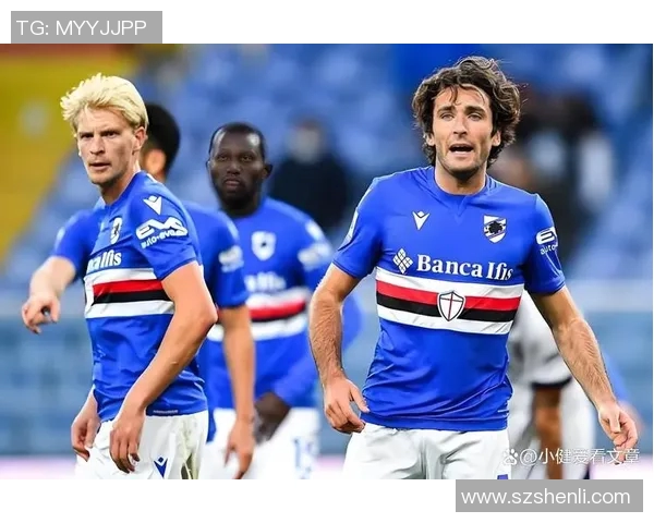 桑普多利亚迎战卡利亚里争夺意甲积分榜关键战役